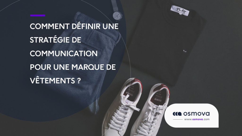 strategie-communication-marque-vetement strategie-communication-marque-vetement