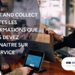 Click and Collect toutes les informations que vous devez connaitre sur ce service