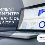Comment augmenter le trafic de son site ? (en 90 jours)