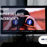 Comment supprimer des avis Facebook ? [3 façons]