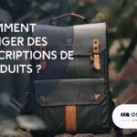 Comment rédiger une description de produit ? (2023)