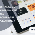 Quelle est l&rsquo;importance du design graphique pour le développement d&rsquo;applications?