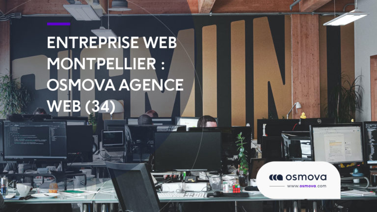 Entreprise-web-Montpellier-Osmova-agence-web-34