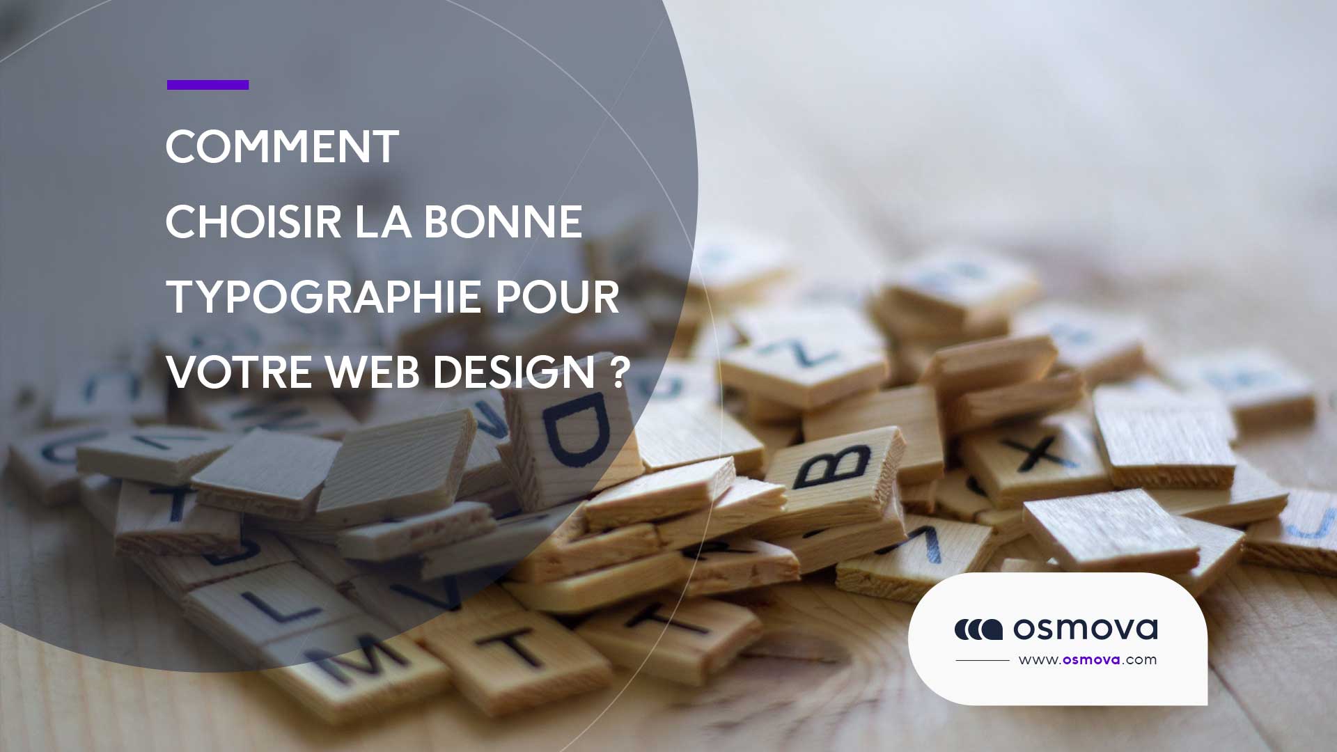 Comment choisir la bonne typographie pour votre web design ?
