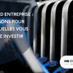 Cloud Entreprise  : 5 raisons pour lesquelles vous devez investir