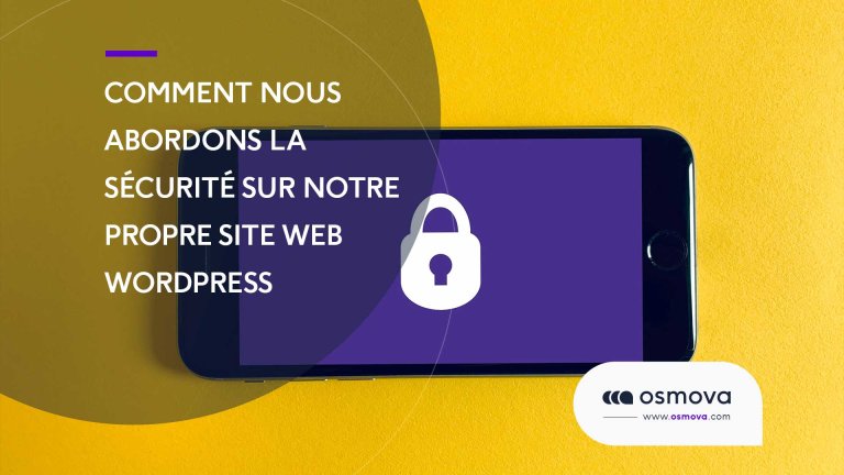 Comment-nous-abordons-la-securite-sur-notre-propre-site-Web-WordPress