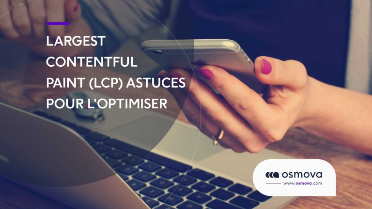 Largest-Contentful-Paint-LCP-astuces-pour-loptimiser Largest-Contentful-Paint-LCP-astuces-pour-loptimiser