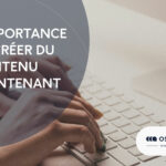 L&rsquo;importance de La création de contenu en 2023