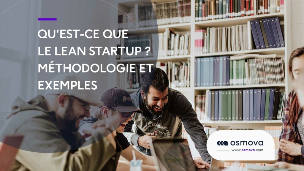Quest-ce-que-le-Lean-startup-Methodologie-et-exemples Quest-ce-que-le-Lean-startup-Methodologie-et-exemples