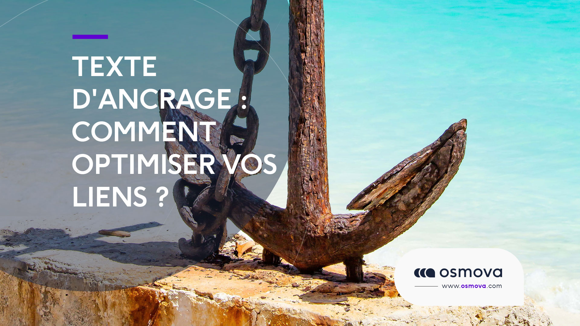 Texte d&rsquo;ancrage : Comment optimiser vos liens ?