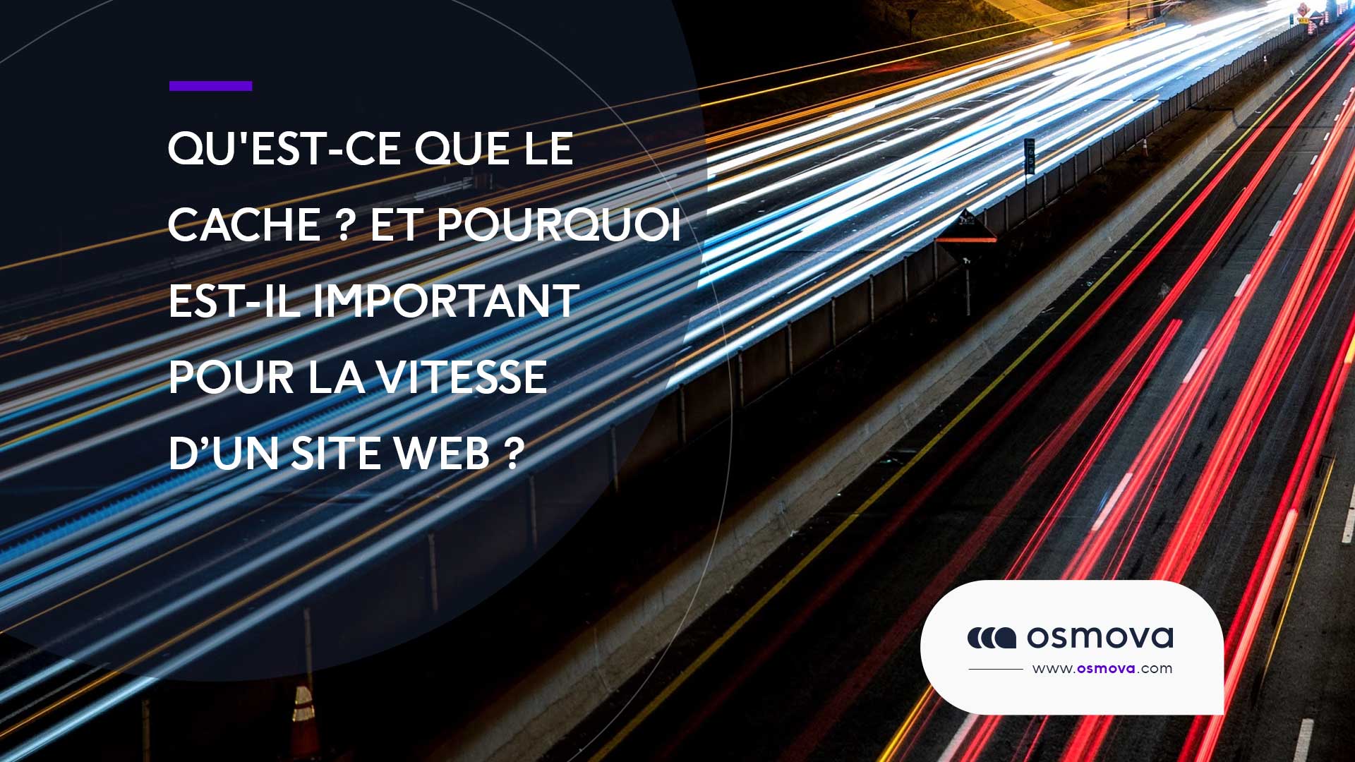 Qu&rsquo;est-ce que la mise en cache pour un site web ?