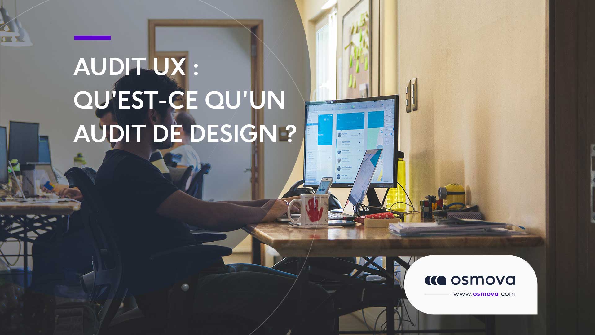 Audit UX : Qu&rsquo;est-ce qu&rsquo;un audit de design ?