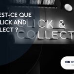 Qu&rsquo;est-ce que le Click and Collect ?