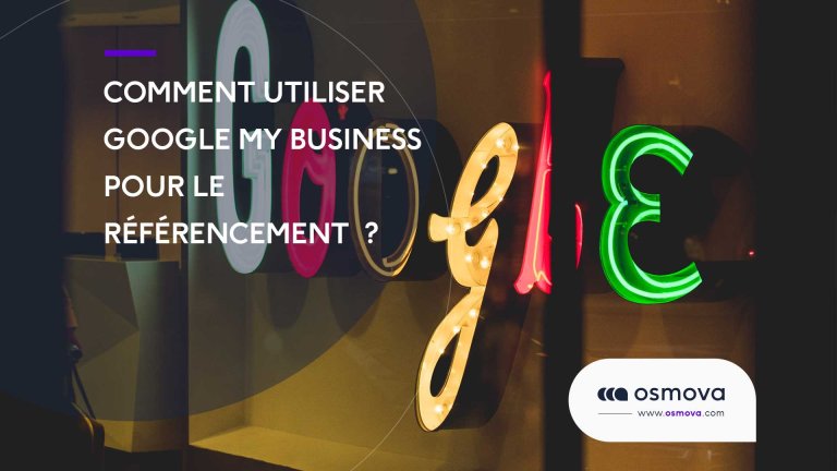 Comment-utiliser-Google-My-Business-pour-le-referencement