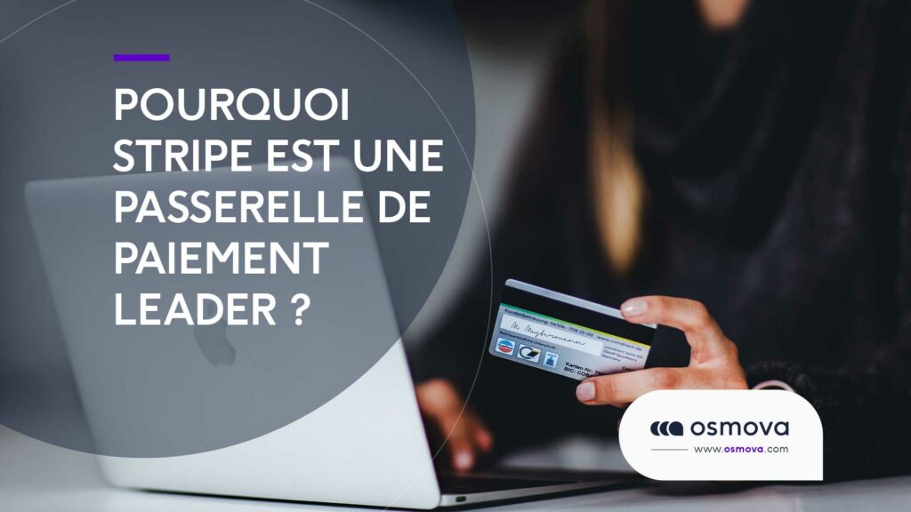 Pourquoi-Stripe-est-une-passerelle-de-paiement-leader