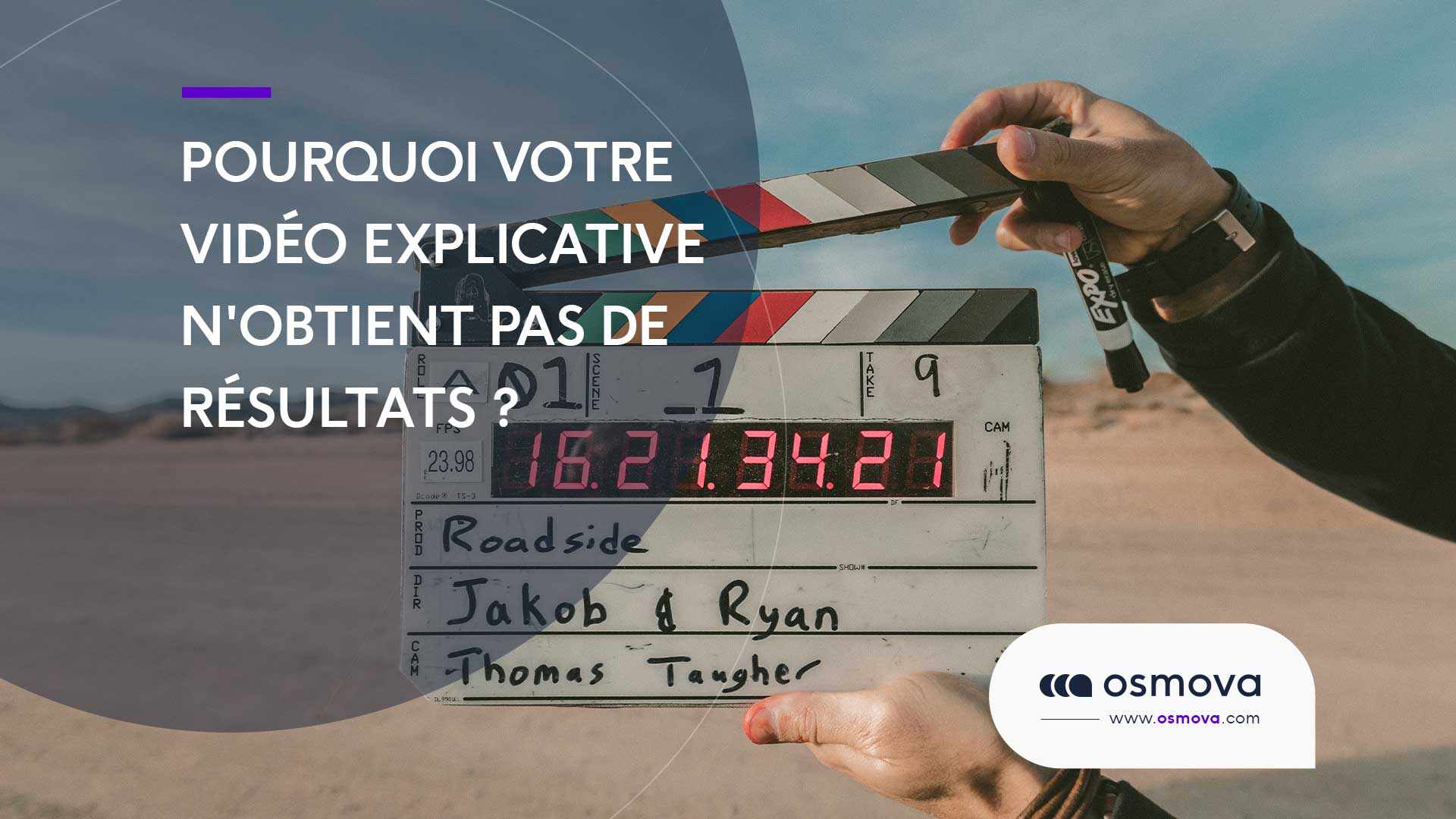 Votre vidéo explicative n&rsquo;obtient pas de résultat ?
