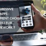 Progressive Web Apps : comment choisir le meilleur framework ?
