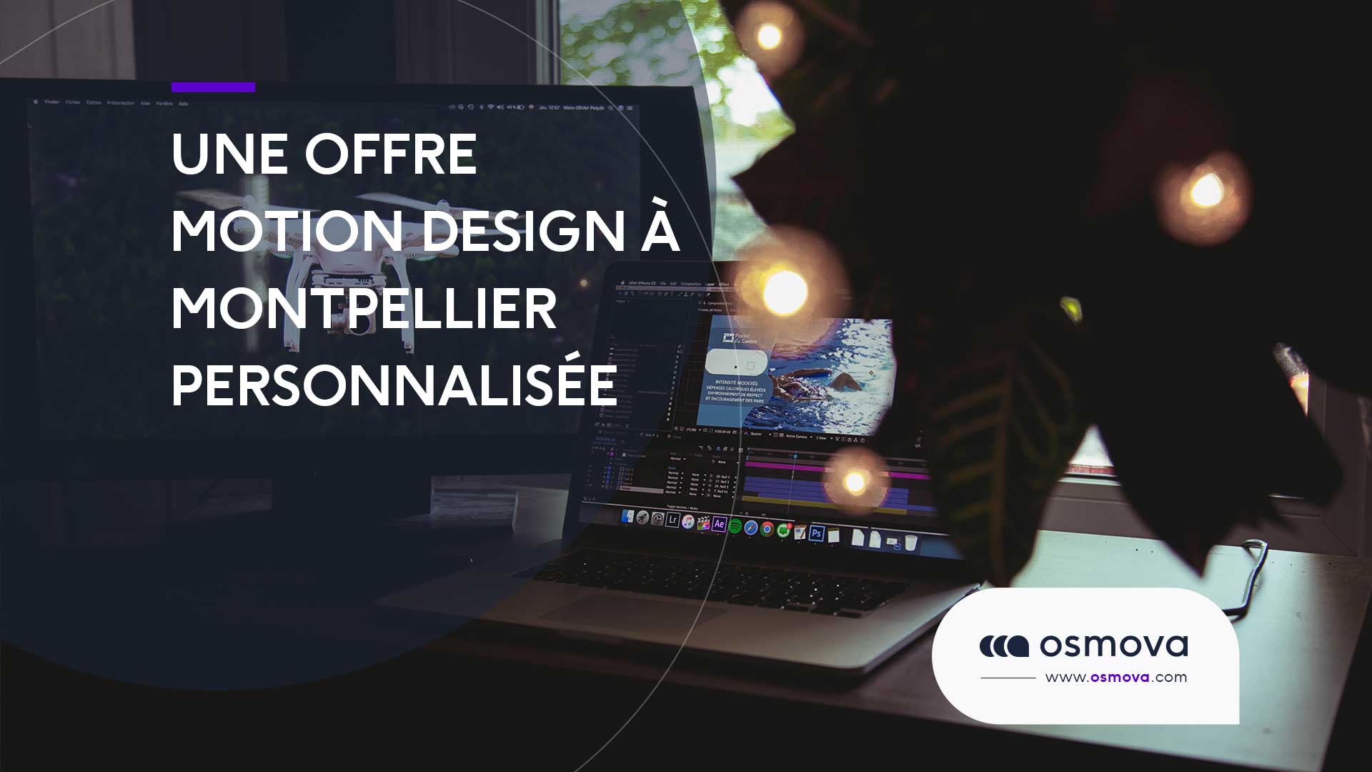 Une offre motion design à Montpellier personnalisée