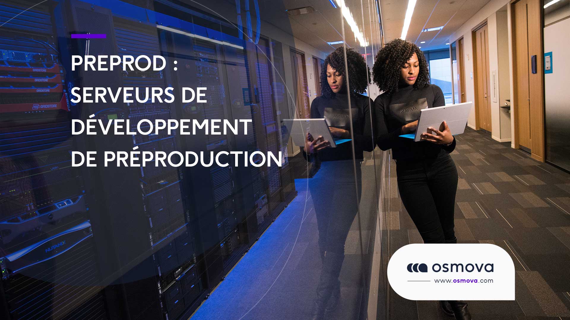 Preprod : Serveurs de développement de préproduction