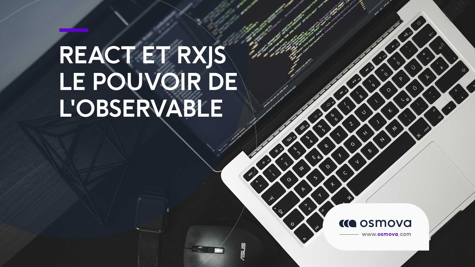 Rxjs et React – La puissance des observables