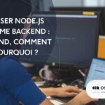Utiliser Node.js comme backend : Quand, comment et pourquoi ?