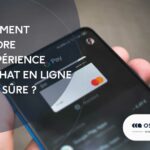 Comment rendre l&rsquo;expérience d&rsquo;achat en ligne plus sûre ?