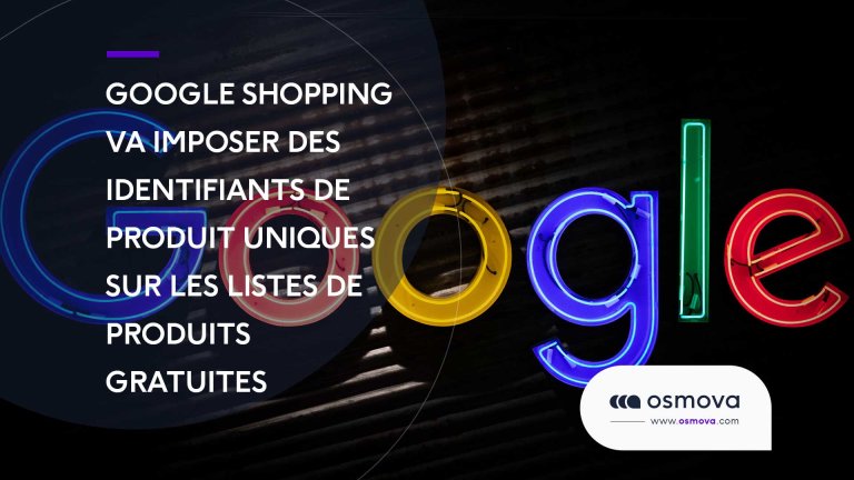 Google-Shopping-va-imposer-des-identifiants-de-produit-uniques-sur-les-listes-de-produits-gratuites