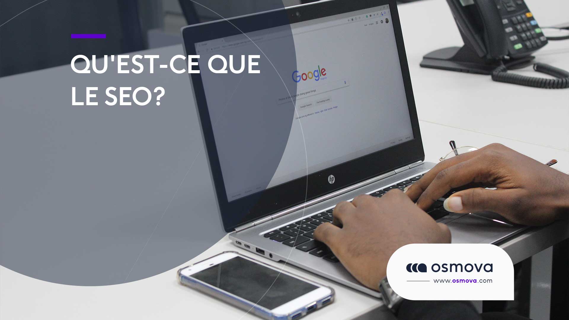 Qu&rsquo;est-ce que le SEO : l&rsquo;optimisation des moteurs de recherche ?