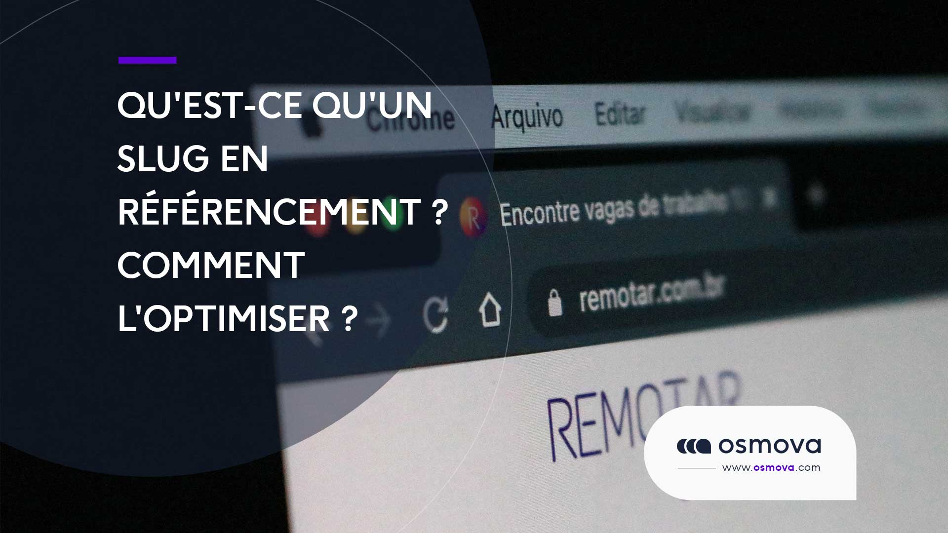 Qu&rsquo;est-ce qu&rsquo;un slug en référencement ? Comment l&rsquo;optimiser ?