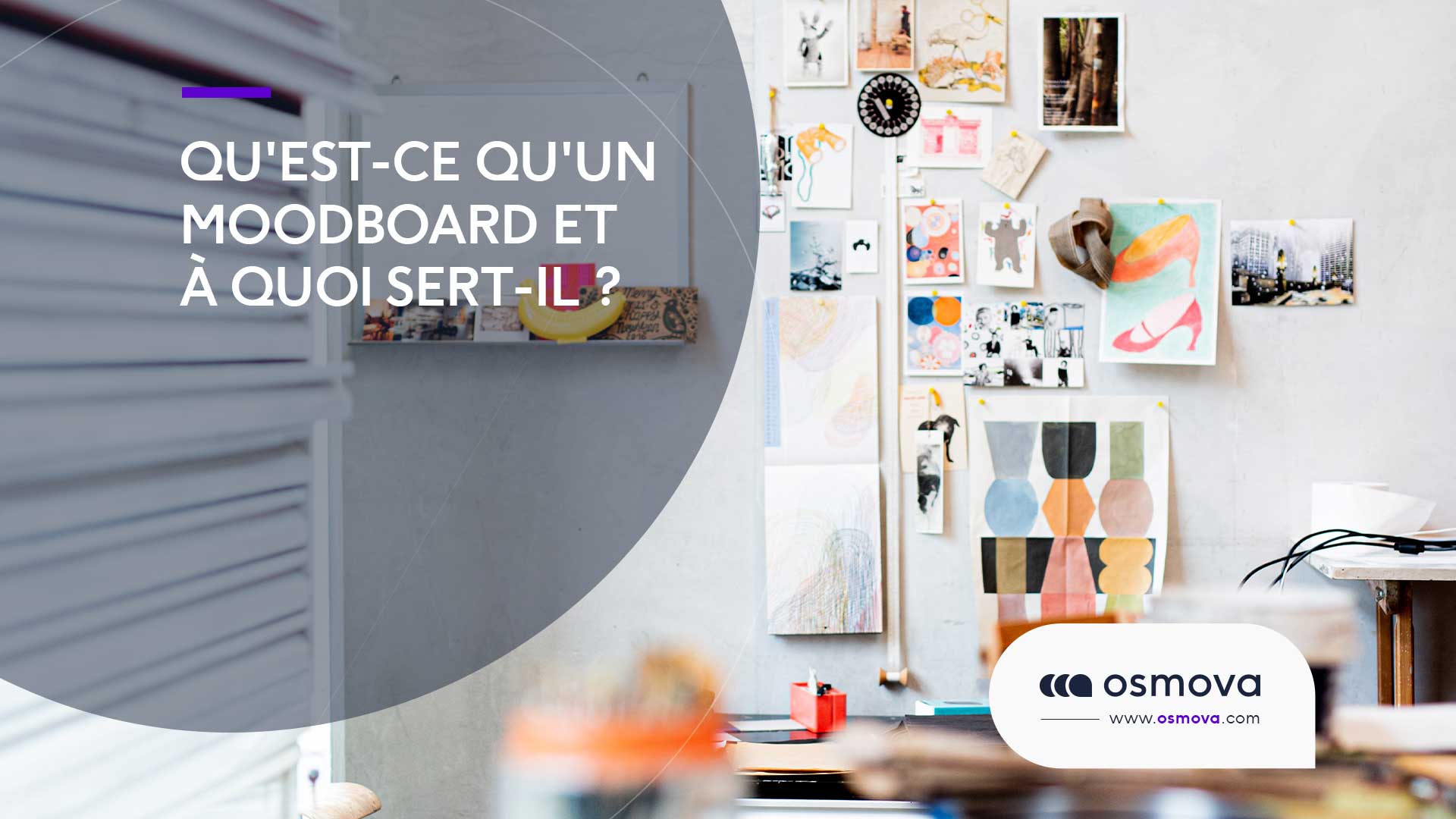 Qu&rsquo;est-ce qu&rsquo;un Moodboard et à quoi sert-il ?