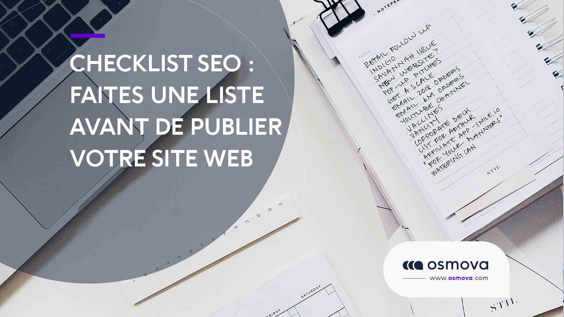Checklist SEO : faites une liste avant de publier votre site web