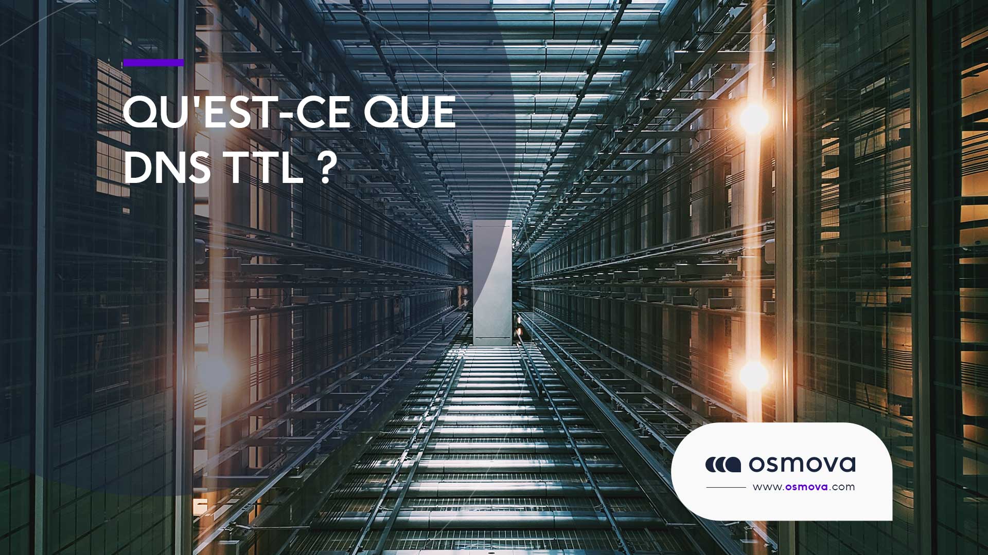 Qu&rsquo;est-ce que DNS TTL ?