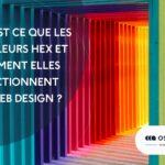 Qu&rsquo;est ce que les couleurs HEX et comment elles fonctionnent en web design ?