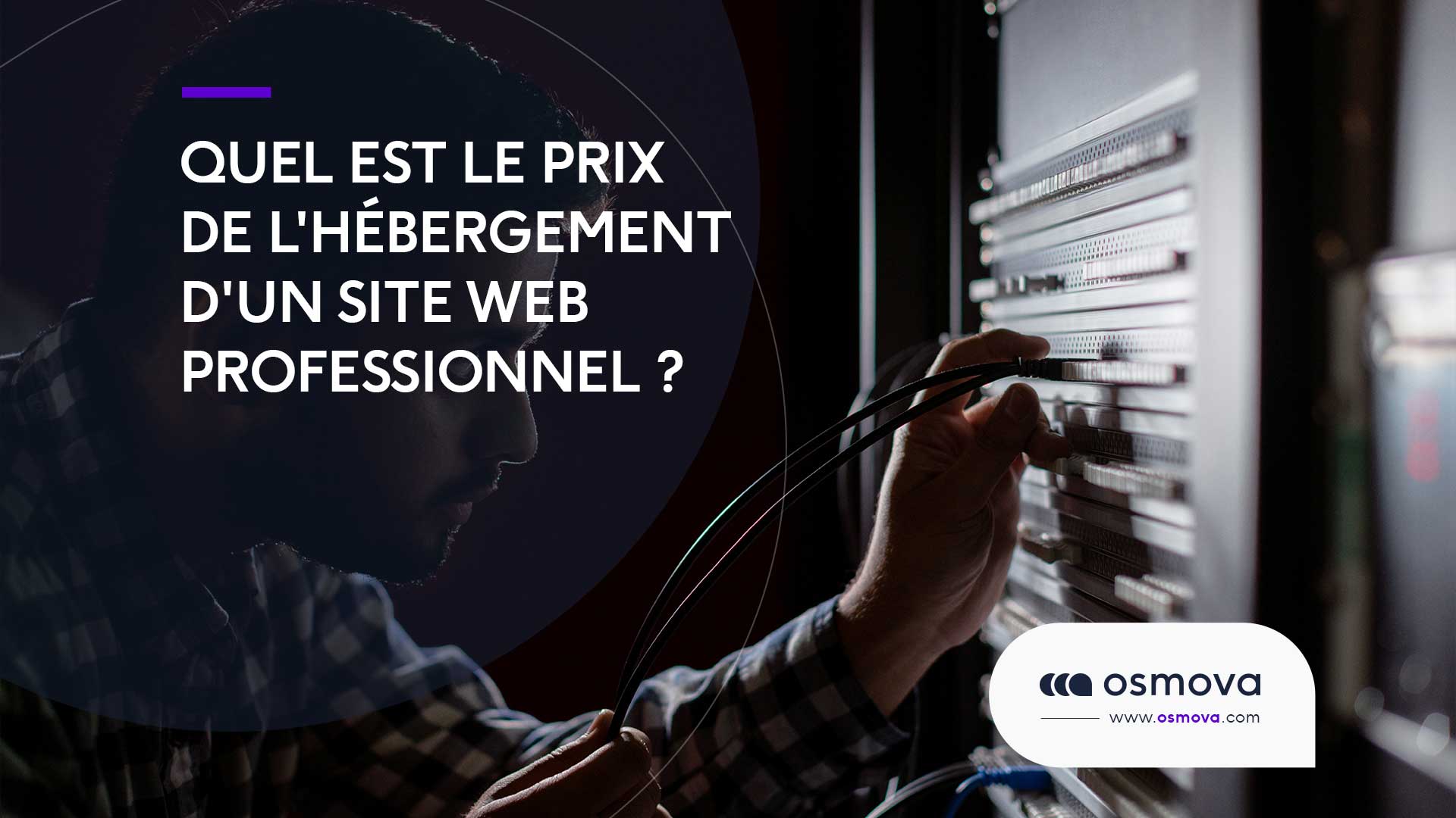 Quel est le prix réel de l&rsquo;hébergement d&rsquo;un site Web professionnel ?