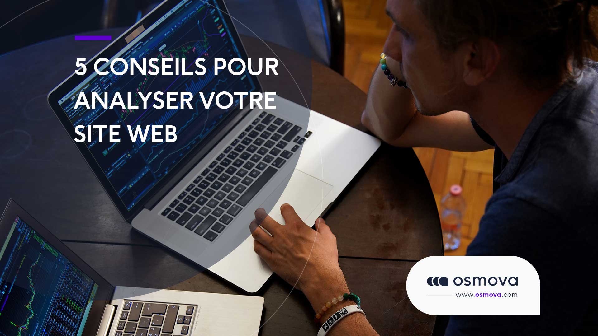 5 Conseils pour analyser un site web