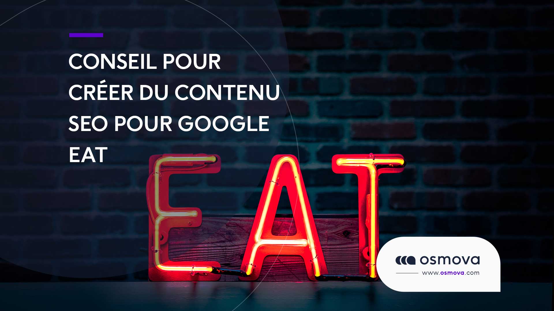 Google EAT : Nos conseils pour créer du contenu SEO