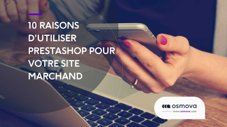 10-raisons-dutiliser-PrestaShop-pour-votre-site-marchand