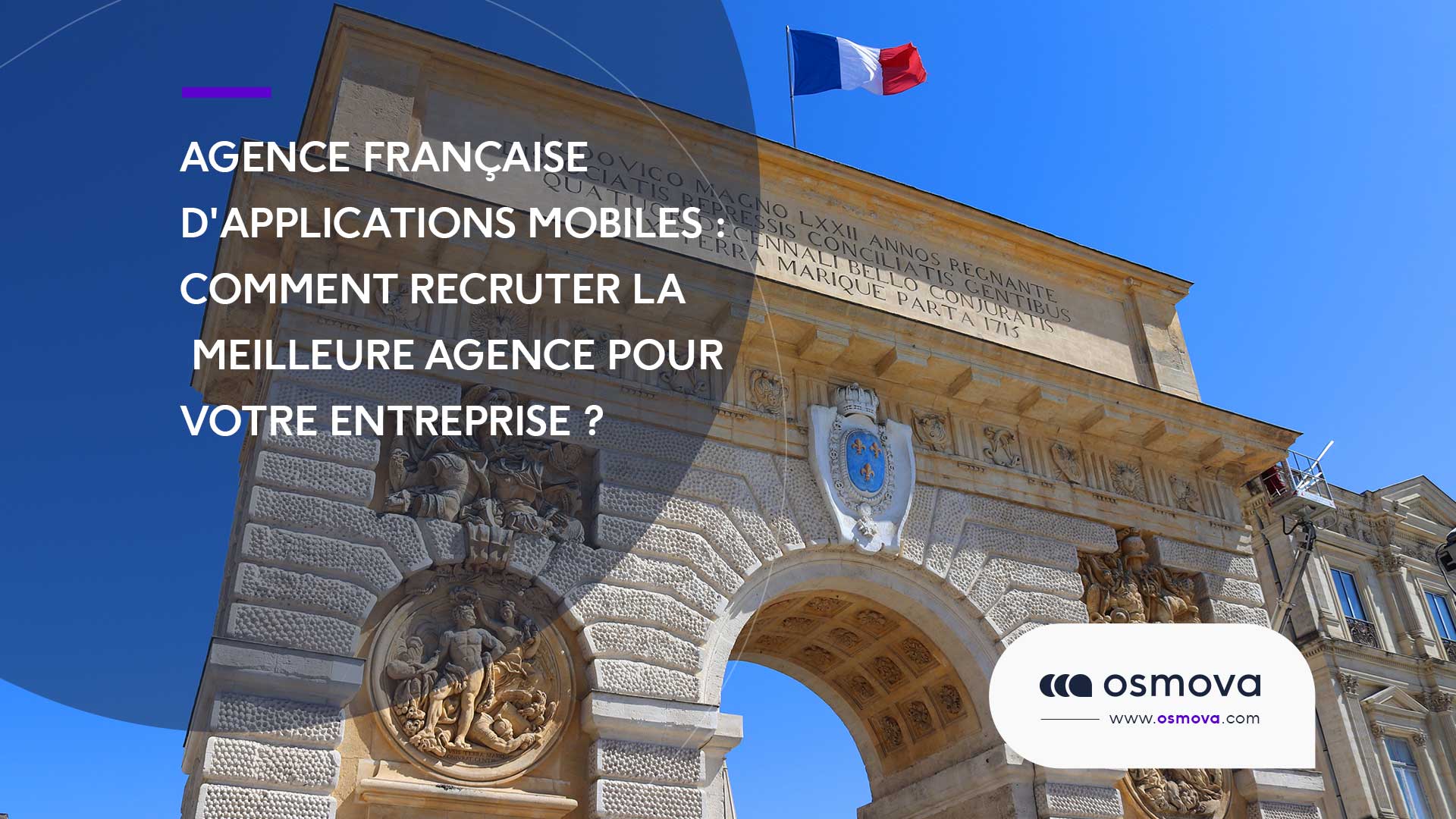 Agence française d&rsquo;applications mobiles : Comment recruter la meilleure agence pour votre entreprise ?