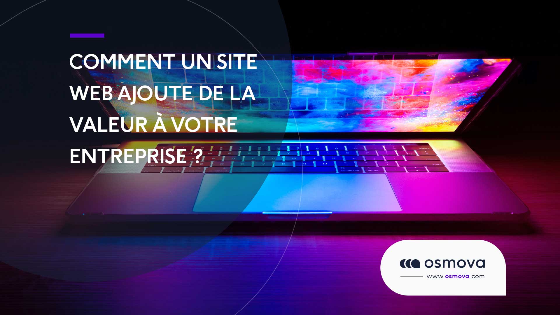 Comment un site Web ajoute de la valeur à votre entreprise ?