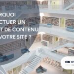 Pourquoi effectuer un audit de contenu sur votre site Web ?