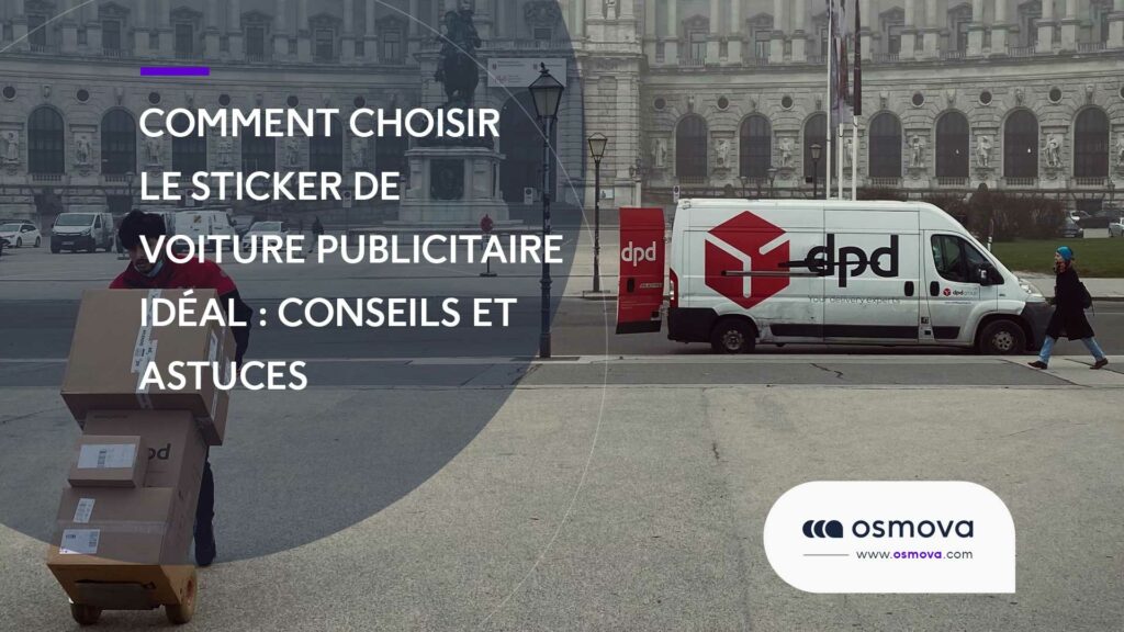 Comment-choisir-le-sticker-de-voiture-publicitaire-ideal-Conseils-et-astuces