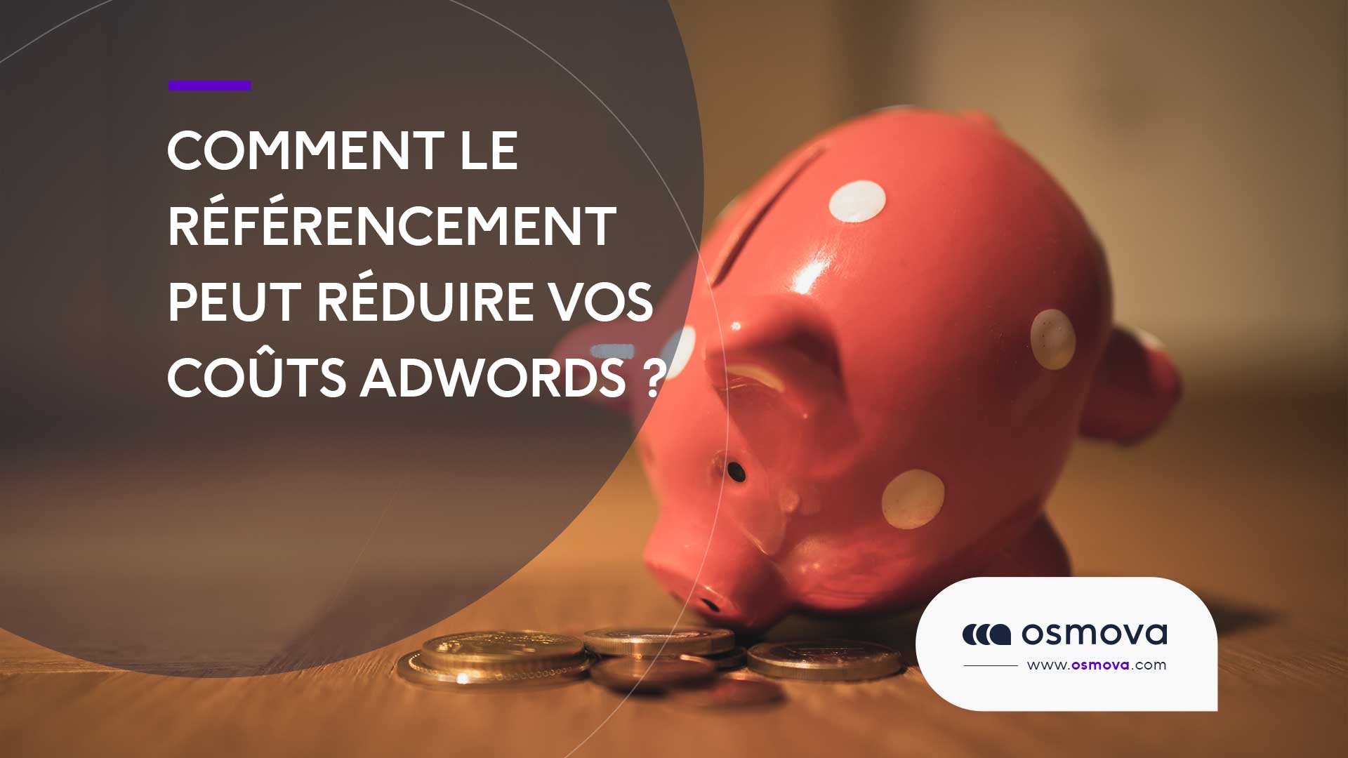 Comment le référencement peut réduire vos coûts AdWords ?