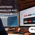 Les 5 avantages de travailler avec une agence de web design