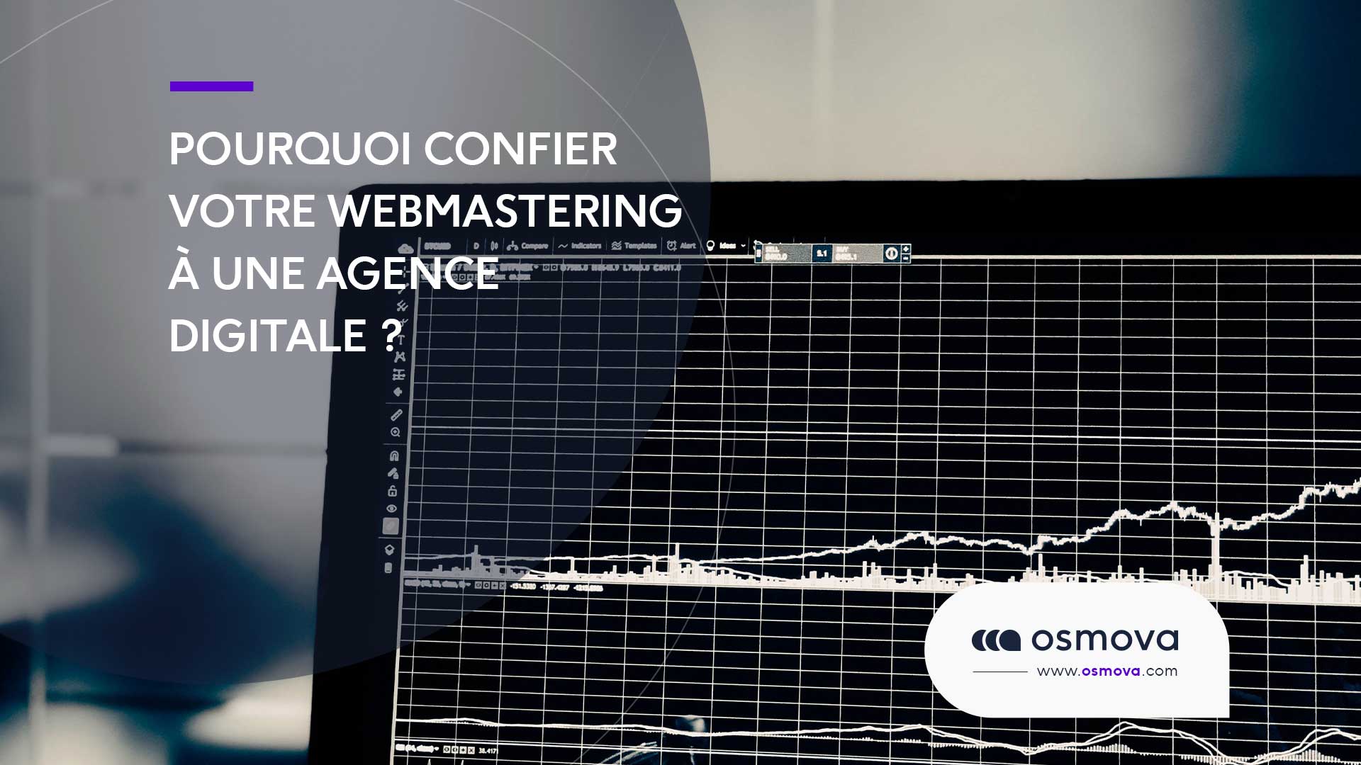 Pourquoi confier votre Webmastering à une agence digitale ?