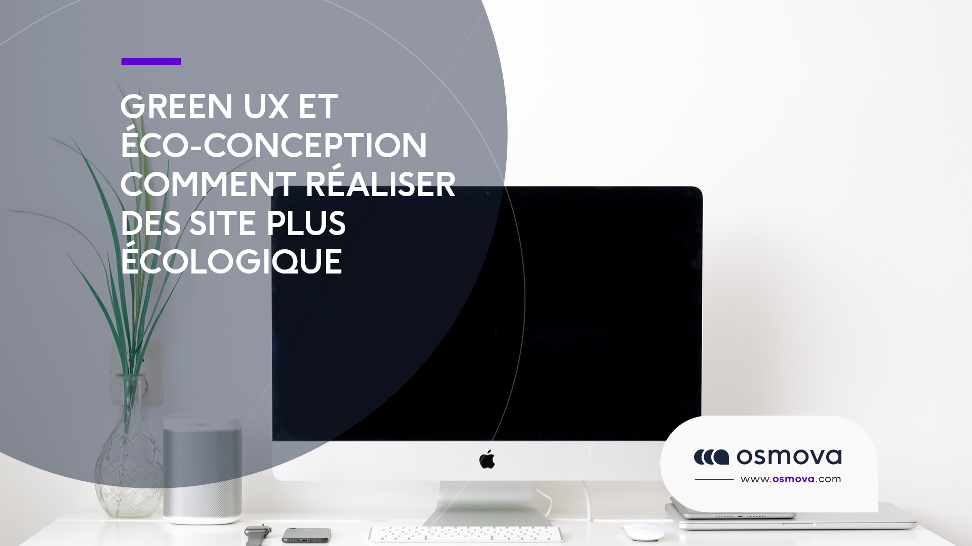 Green UX et éco-conception : Comment réaliser des sites plus écologiques
