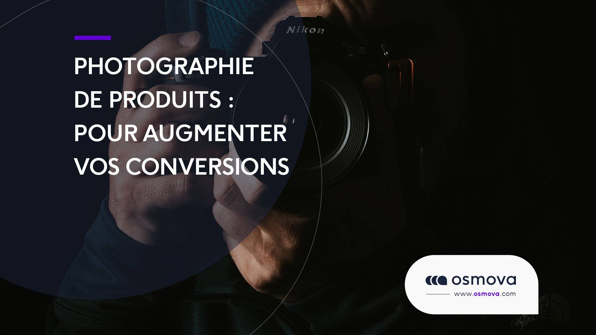 Photographie de produits : fonctionnalités de la photographie de produits pour augmenter la conversion